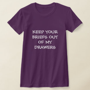 T-shirt Gardez vos mémoires hors de mes tiroirs