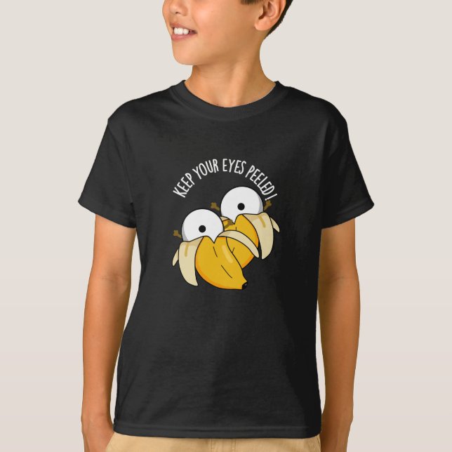 T-shirt Gardez vos yeux pelés Funny Eyeball Pun Dark BG (Devant)