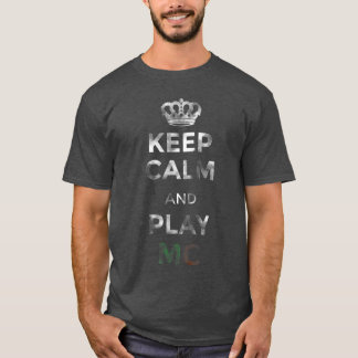 T-shirt Gardez votre calme et jouez à MC Mine et fabriquez