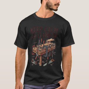T-shirt Gardez votre calme et serrez sur la conception pou