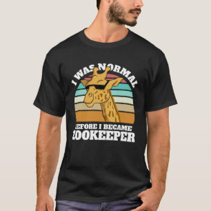 T-shirt Gardien d'animal normal avant que je devienne Zook