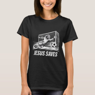 T-shirt Gardien de but de football Jésus sauve chrétien So