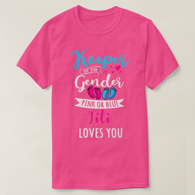 T-shirt Gardien Du Genre Titi Vous Aime Baby shower Fa (Design devant)