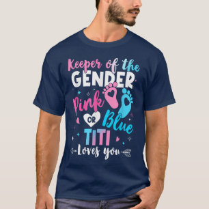 T-shirt Gardien du genre Titi vous aime Révélation de genr