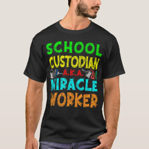 T-shirt Gardien Janitor School Gardien A.K.A. Miracle