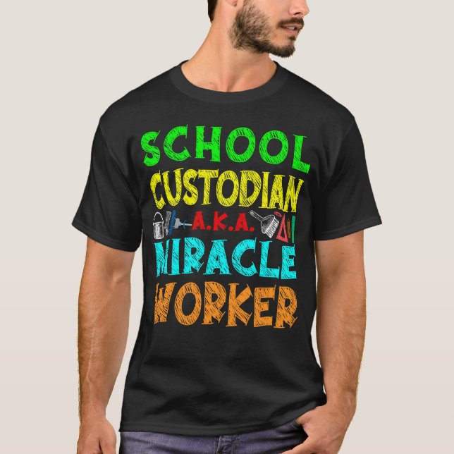 T-shirt Gardien Janitor School Gardien A.K.A. Miracle (Devant)