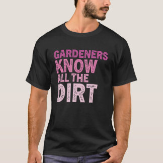 T-shirt Gardner Citation Jardiniers Savent Toute La Terre
