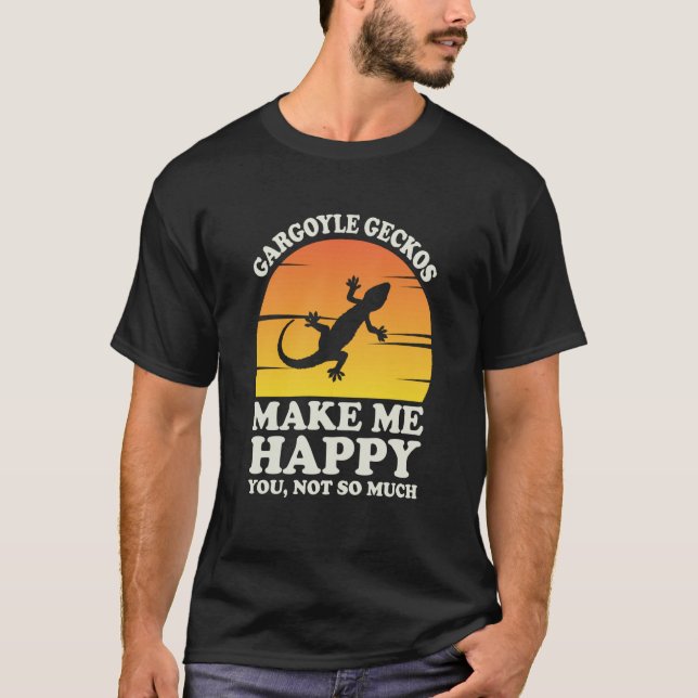 T-shirt Gargoyle geckos Make Me Happy Gargoyle gecko Cloth (Devant)