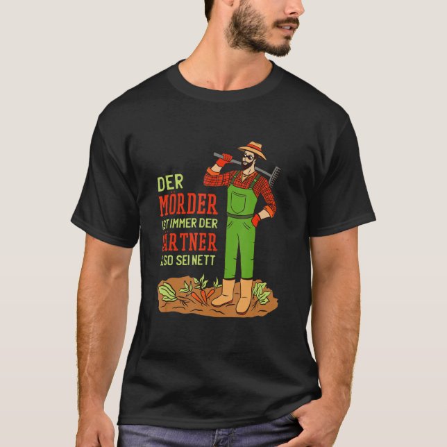 T-shirt Gärtner Dit Der Gärtner Ist Immer (Devant)