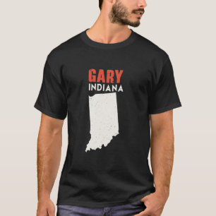T-shirt Gary Indiana USA State America Travel Indianan