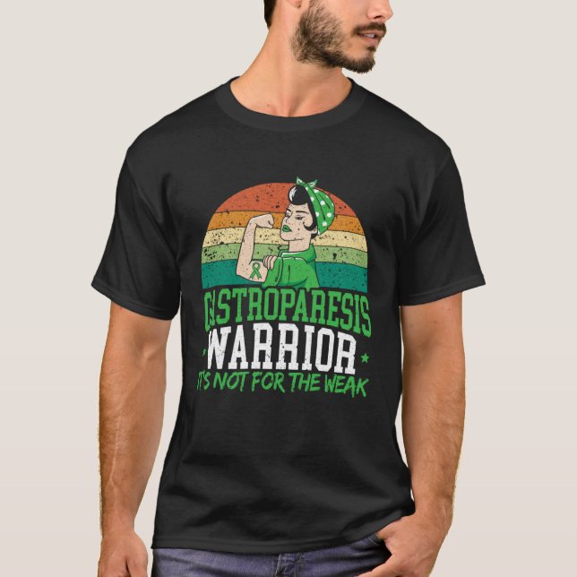 T-shirt Gastroparesis Warrior It s Not For The Weak (Devant)