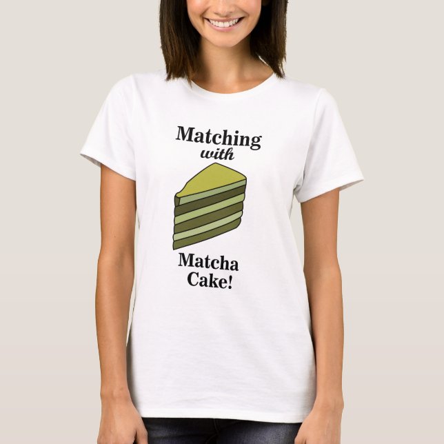 T-shirt Gâteau Matcha Nourriture Drôle (Devant)