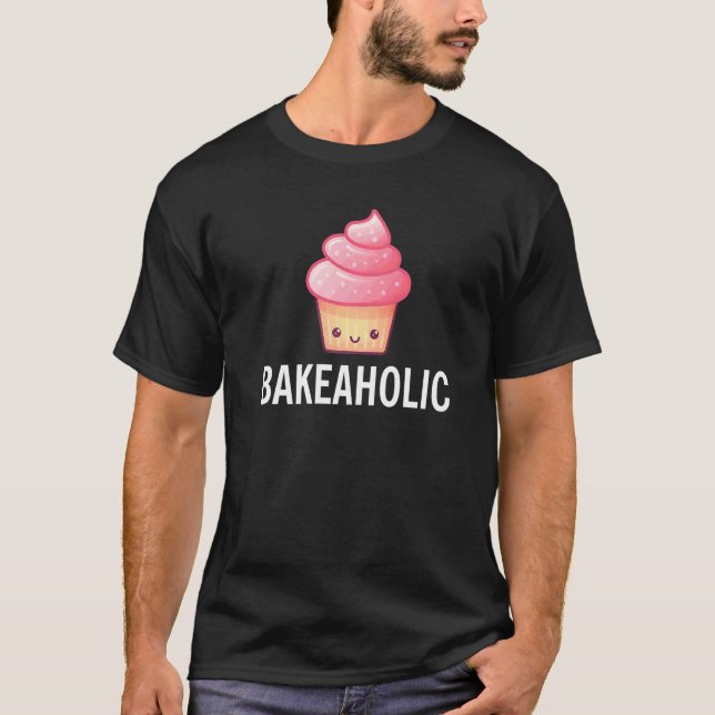 T-shirt Gâteaux de cuisson de snack de Bakeaholic (Devant)