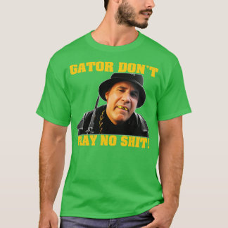 T-shirt Gator Ne Joue Pas De Tapisserie