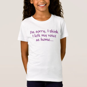 T-Shirt Gauche désolée ma voix à la maison