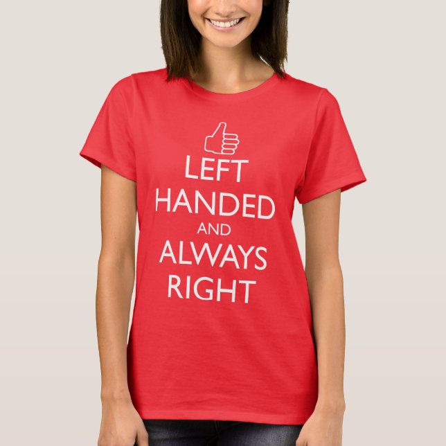 T-Shirt GAUCHER ET TOUJOURS JUSTE (Devant)