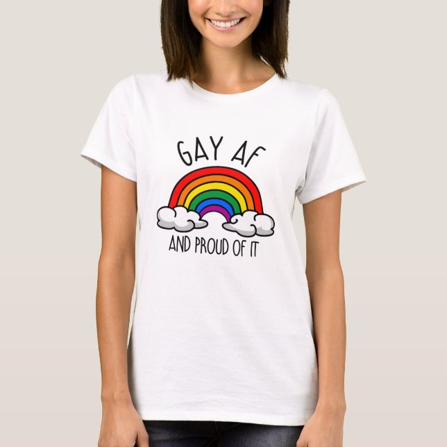 T-shirt GAY AF et fier de l'être (Devant)