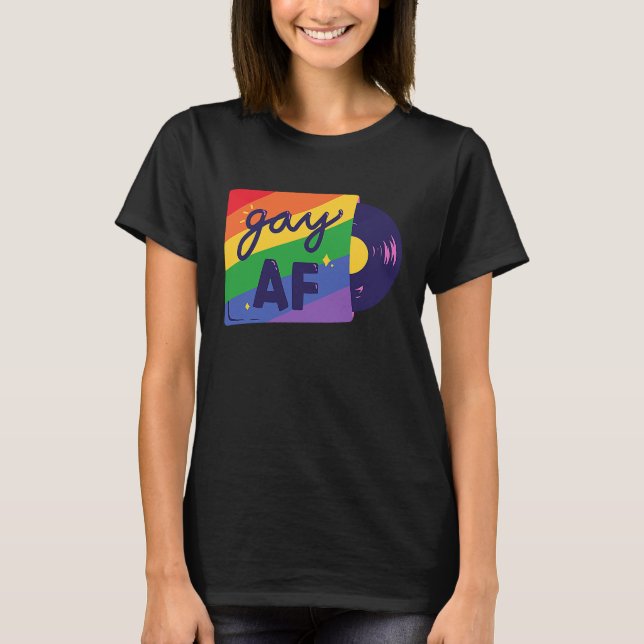T-shirt Gay AF   Gay LGBT Quote (Devant)