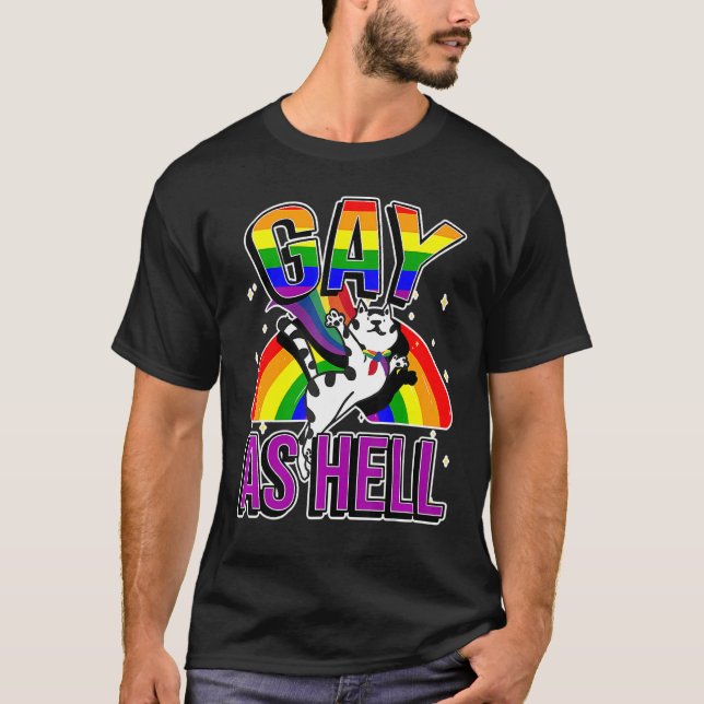T-shirt Gay As Hell Rainbow Cat Lgbt Pride (Devant)