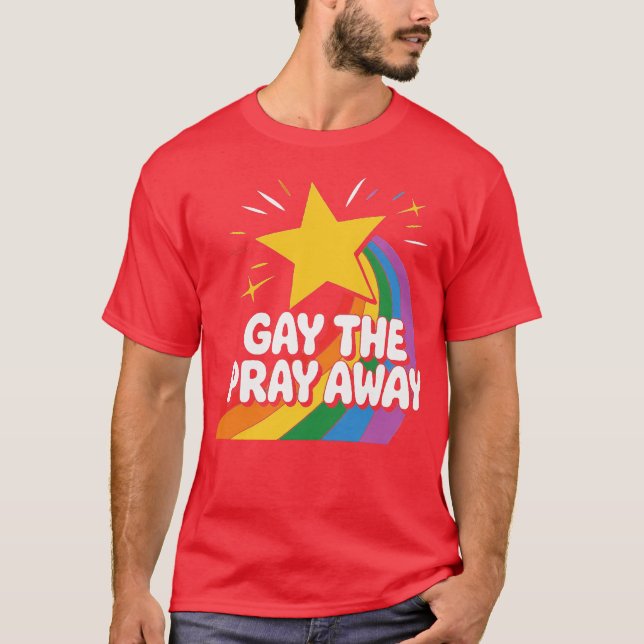 T-shirt Gay away Pray Away (Devant)