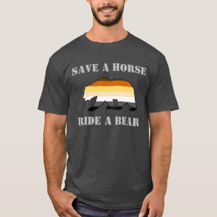 T-shirt Gay Bear Fierté Enregistrer Un Cheval Ride Un Ours