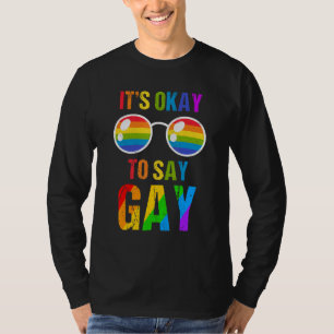 T-shirt Gay C'Est D'Accord Dire Gay Stay Lunettes De Solei
