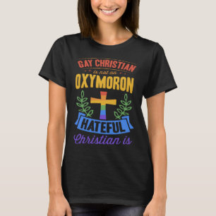 T-shirt Gay Christian N'Est Pas Un Oxymoron Chrétien Haine