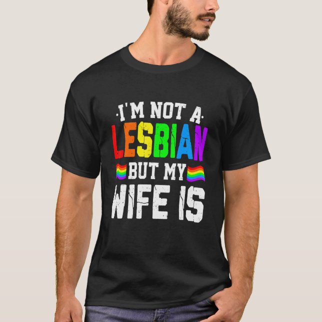 T-shirt Gay-Ciel Mignonne Je ne suis pas une lesbienne mai (Devant)