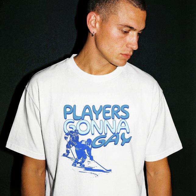 T-shirt Gay Hockey Show Players Gonna Gay Play Funny  (Créateur téléchargé)
