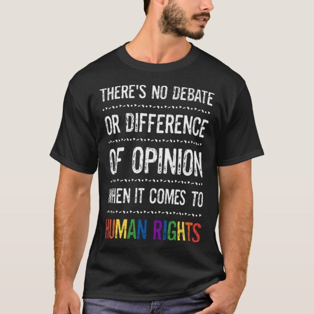 T-shirt Gay Human Rights There s No Debate Or Opinion LGBT (Devant)