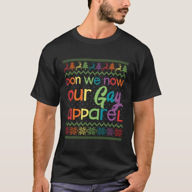 T-shirt Gay Lgbt Don We Now Our Gay Rainbow (Devant)