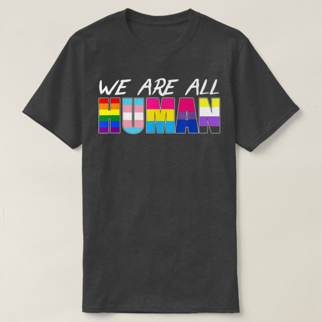 T-shirt Gay Nous Sommes Tous Des Gays Humains (Design devant)