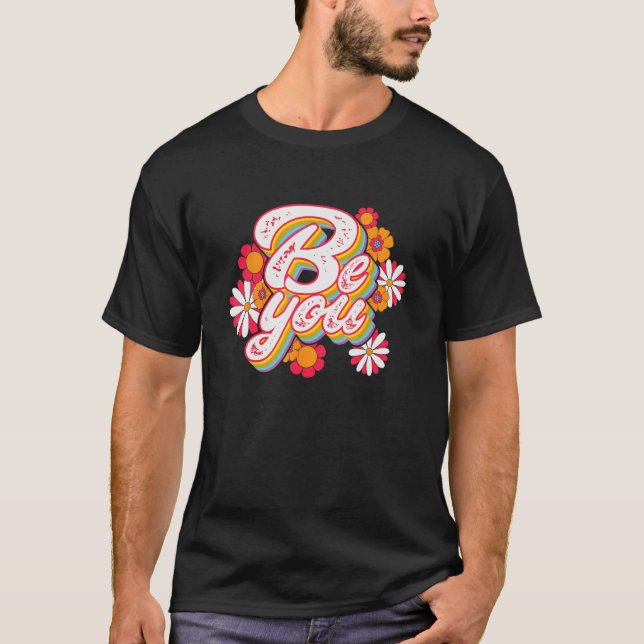 T-shirt Gay Pride Be You LGBTQ Pride Month Equality (Devant)