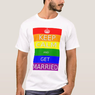 T-shirt Gay Pride Gardez votre calme et mariez-vous
