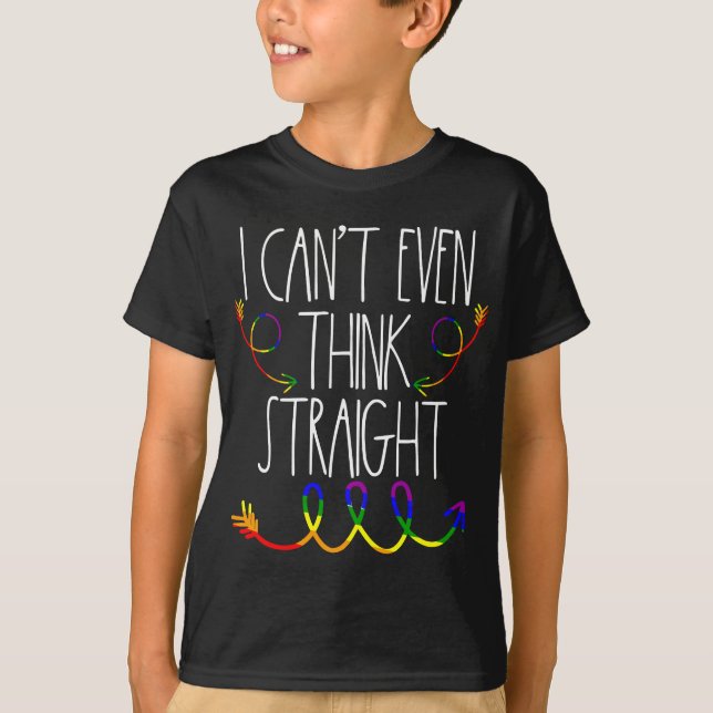 T-shirt Gay pride Je ne peux pas penser directement LGBTQ+ (Devant)