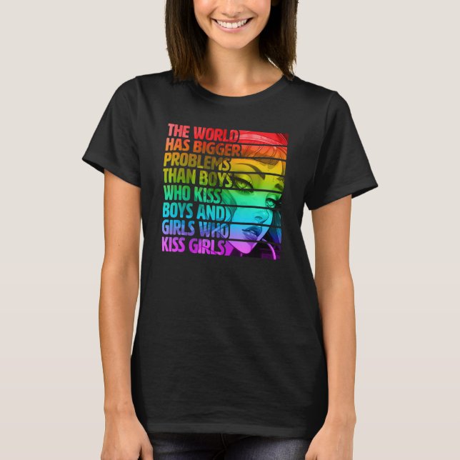 T-shirt Gay Pride LGBTQ  The World Has Bigger Problems Rai (Devant)