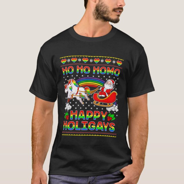 T-shirt Gay Pride Santa Ho Ho Homo Happy Holigays Ugly Chr (Devant)