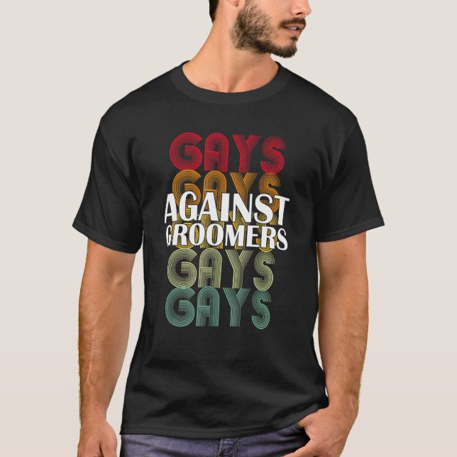 T-shirt Gays Contre Groomers Gradien Groom Chiens Pas Enfa (Devant)