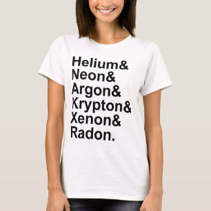 T-shirt Gaz nobles Hélium Néon Argon Krypton Radon Xénon