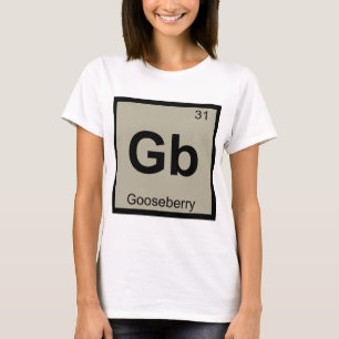 T-shirt Gb - Groseille Chimie Symbole du tableau périodiqu