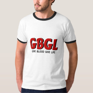 T-shirt GBGL donnent le sang donnent la chemise de la vie