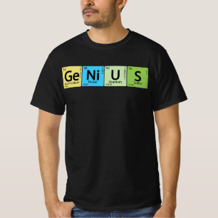T-shirt Ge-Ni-U-S Genius - Élément Tableau périodique Élém