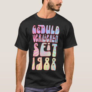 T-shirt Geduld Verlieren Seit 1988 35 Jahre Alter Geburtst