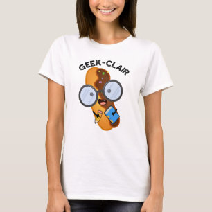 T-shirt Geek-clair Funny Eclair Pun