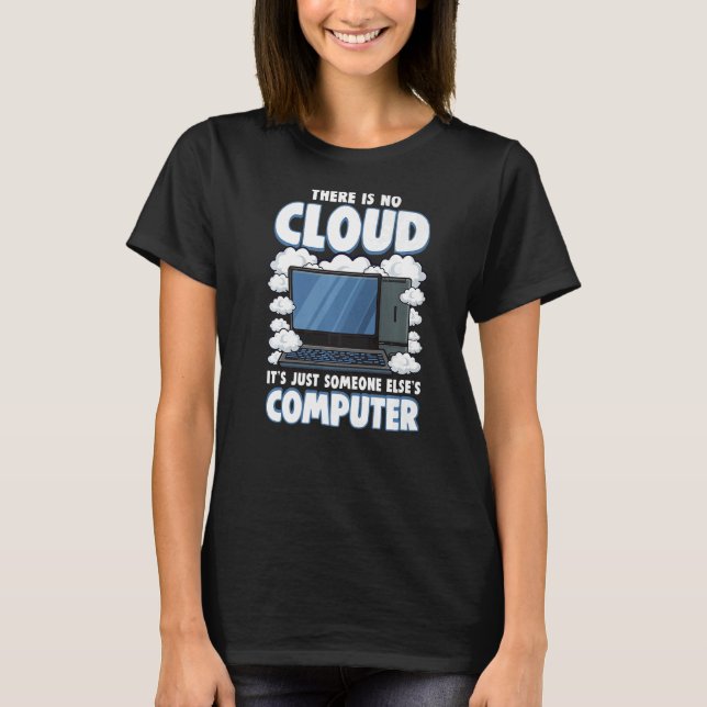 T-shirt Geek informatique IT Cloud Tech Support Science Ne (Devant)