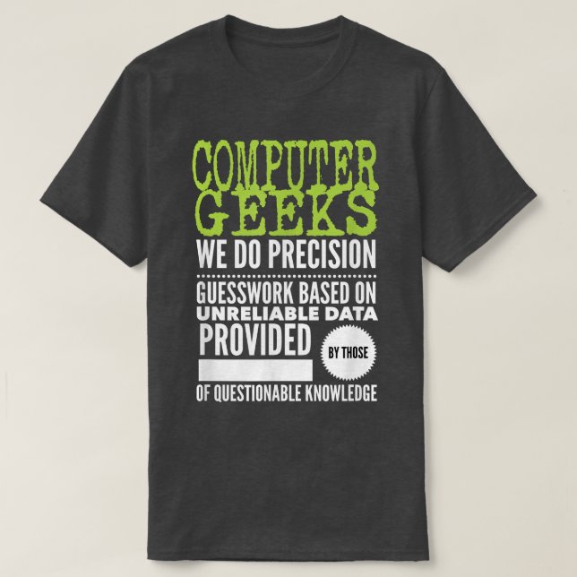 T-shirt Geeks informatiques T Programmateur scientifique N (Design devant)