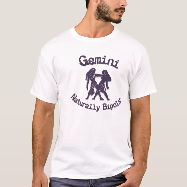 T-shirt Gémeaux :  Naturellement bipolaire (Devant)