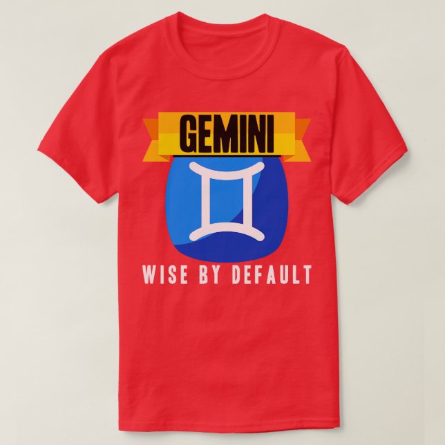 T-shirt Gemini Wise par défaut (Design devant)
