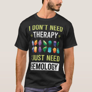 T-shirt Gémologiste de la thérapie