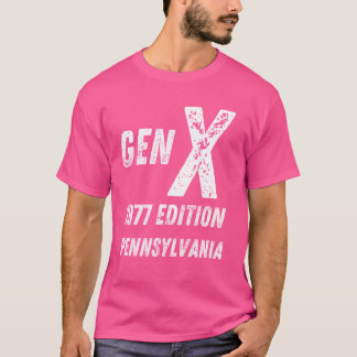 T-shirt Gen X 1977 Edition Génération Pennsylvanie Birthda